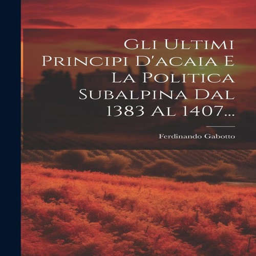 Gli ultimi principi acaia e - ultimi,